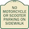 Signmission No Motorcycle or Scooter Parking on Sidewalk Heavy-Gauge Aluminum Sign, 18" x 18", TG-1818-23840 A-DES-TG-1818-23840 - alternate 1